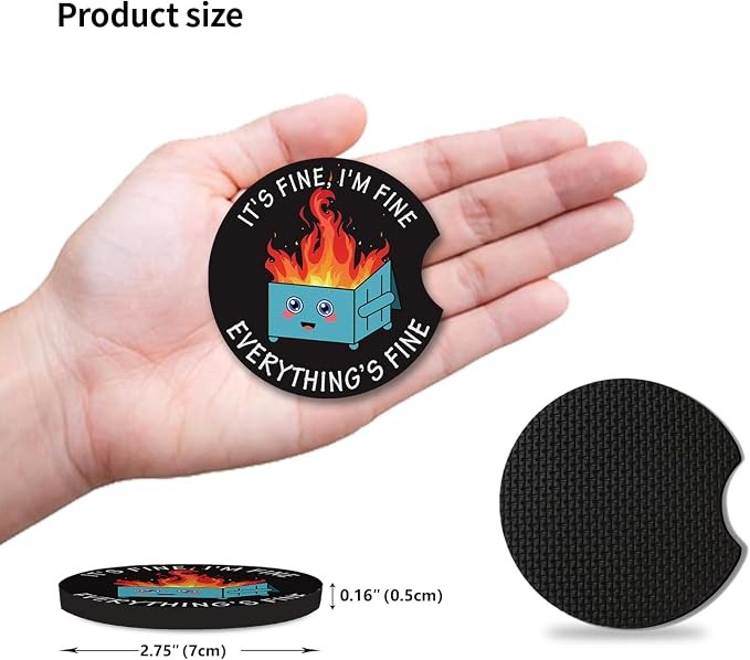 2 Pack Car Coasters for Drinks Absorbent,2 Pack Cup Holders,2.75" Car Interior Waterproof Coasters,Auto Accessories for Women & Men,Fire Dumpster It's Fine I'm FineEvervthing