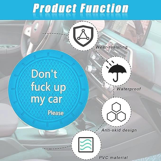 Cup Holder Coaster, Non-Slip Embedded Decorative Funny Car Accessory - Don't Fuck up My Car Please, Suitable for Most Interior Accessories for Women Men (Light Blue)