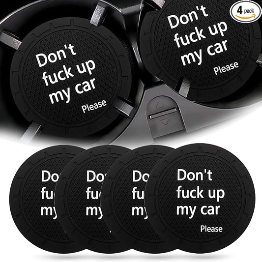 Car Cup Holder Coaster, Car Non-Slip Cup Holder Embedded Decorative Funny Coaster - Don't Fuck up My Car Please, Suitable for Most Car Interior Accessories for Women Men (Black)