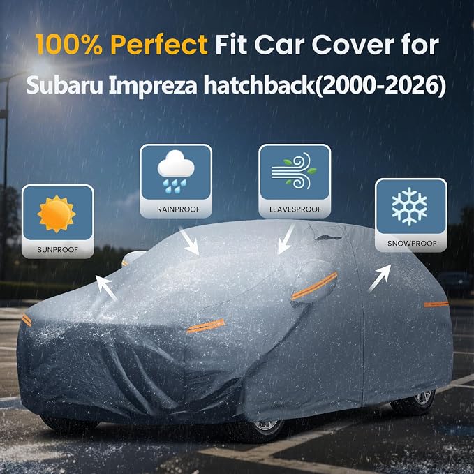 Waterproof Impreza Hatchback（2000-2026 Car Cover with Breathable Vents, [Upgrade] Premium Covers with Cotton Liner and Zipper Door,Sun Rain Snow Dust Uv Protection.(Gift with Towel)