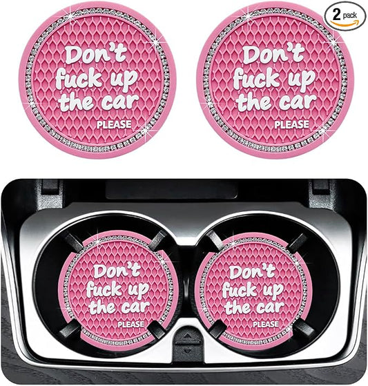Ohleats 2 PCS Bling Car Cup Coaster, 2.75 Inch Non-Slip Don't Fuck Up My Car Please Cup Holder Insert Coaster, Crystal Rhinestone Auto Drink Cup Mat, Universal Car Accessories (Pink)