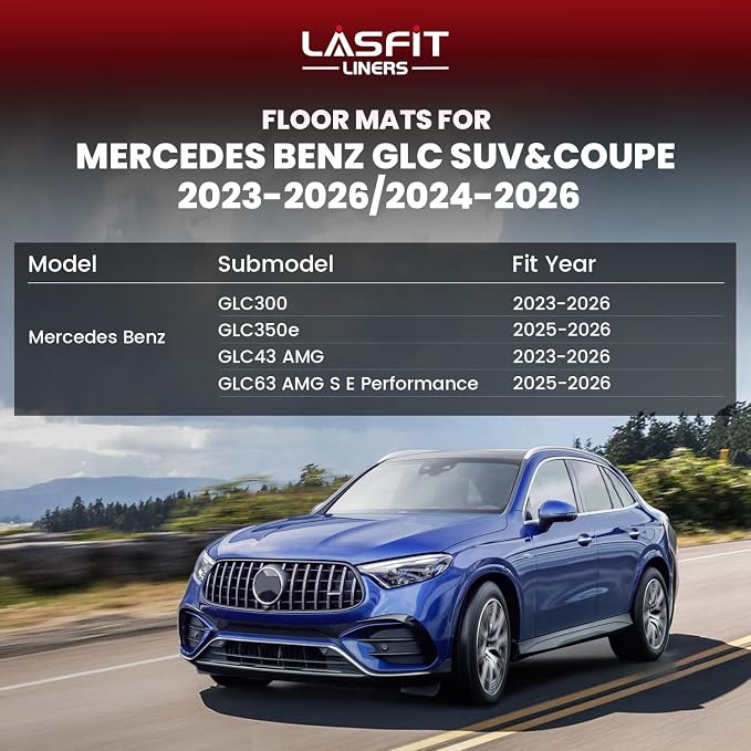 LASFIT Floor Mats for Mercedes Benz GLC 2023-2026 (Coupe Only for 2024-2026), GLC300 /GLC350e /GLC43 AMG/GLC 63 AMG S E, All Weather TPE Floor Liners Custom Fit GLC Car Mats, 1st & 2nd Row Set