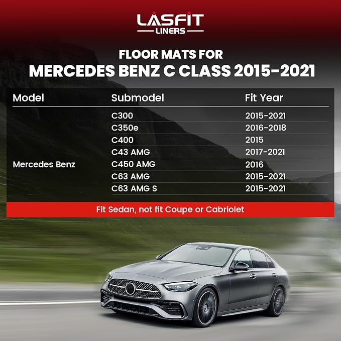 LASFIT Floor Mats for Mercedes Benz C Class 2015-2021 C300 /C400 /C350e /C43 AMG /C63 AMG/ C63 AMG S (Fit Sedan, Not Fit Coupe & Cabriolet), All Weather TPE Car Mats for C Class, 1st & 2nd Row Mats