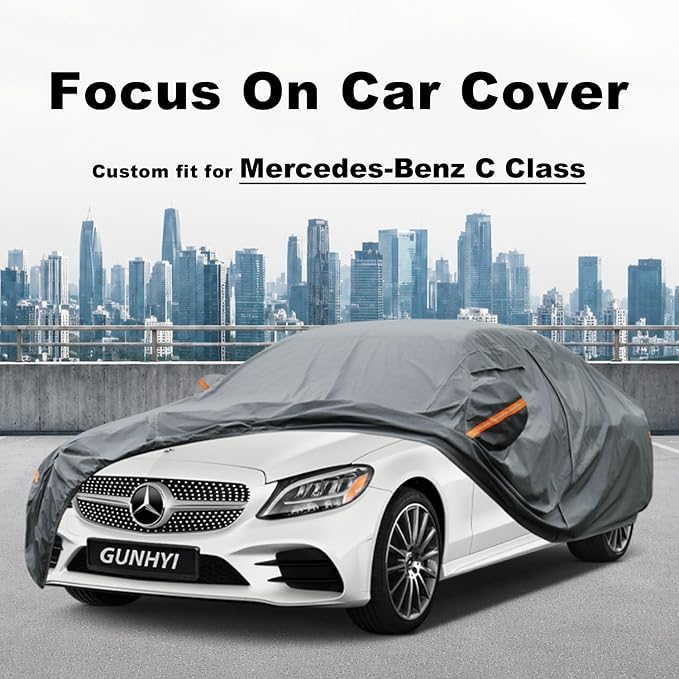 GUNHYI Premium Car Cover Custom Fit Mercedes Benz C Class C250 C300 C350 C400 C450 C63 AMG, 16 Layers Heavy Duty Car Cover Waterproof All Weather with Zipper Door for Sun Rain Snow Dust Uv Protection