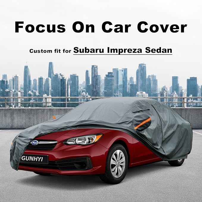 GUNHYI Premium Car Cover Custom Fit Subaru Impreza Sedan, 16 Layers Heavy Duty Car Cover Waterproof All Weather with Zipper Door for Sun Rain Snow Dust Uv Protection