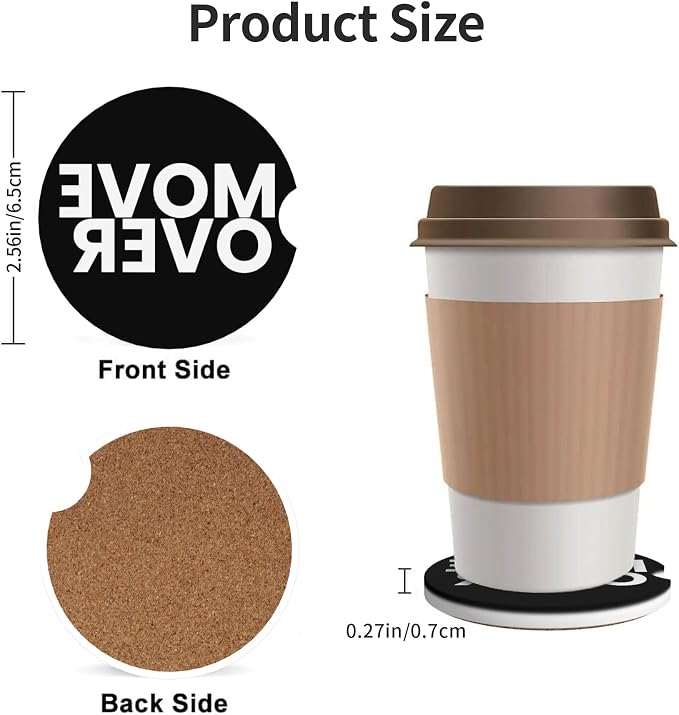 Move Over Car Cup Holder Coasters 2 Pack 2.63" for Women | Universal Anti Slip Ceramic Absorbent Coaster with Cork Base and Finger Notch Cute Car Accessories Interior