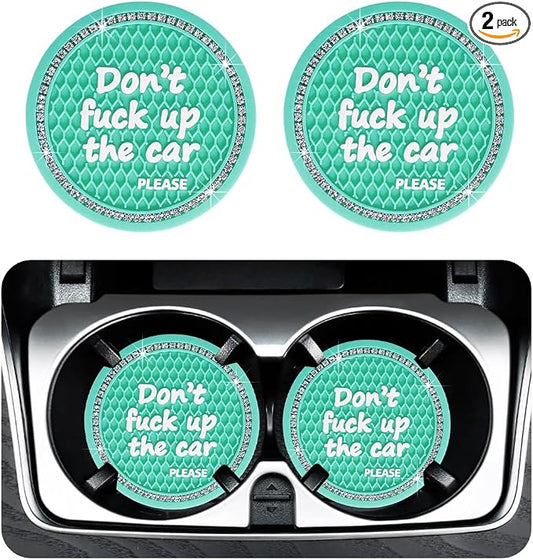 Ohleats 2 PCS Bling Car Cup Coaster, 2.75 Inch Non-Slip Don't Fuck Up My Car Please Cup Holder Insert Coaster, Crystal Rhinestone Auto Drink Cup Mat, Universal Car Accessories (Green)