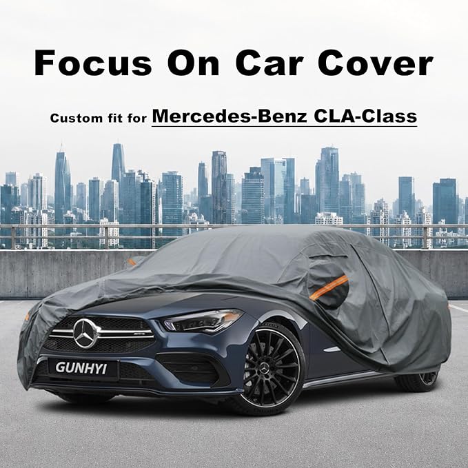 GUNHYI Premium Car Cover Custom Fit Mercedes-Benz CLA-Class, 16 Layers Heavy Duty Car Cover Waterproof All Weather with Zipper Door for Sun Rain Snow Dust Uv Protection