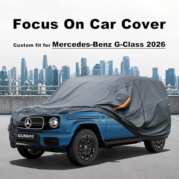 GUNHYI Premium Car Cover Custom Fit Mercedes-Benz G-Class(2019-2026), 16 Layers Heavy Duty Car Cover Waterproof All Weather with Zipper Door for Sun Rain Snow Dust Uv Protection