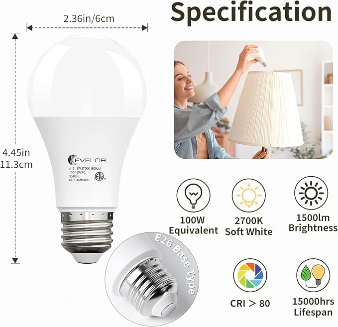 evelor 4-Packs A19 LED Light Bulbs,100 Watt Equivalent 2700K Soft White Bright Bulbs Efficient 13W,1500 Lumens E26 Base, Non-Dimmable, 15000-Hour Lifespan for Bedroom, Living Room, Office