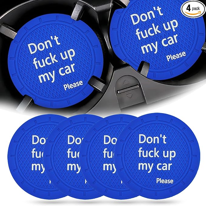 Car Cup Holder Coaster, Car Non-Slip Cup Holder Embedded Decorative Funny Coaster - Don't Fuck up My Car Please, Suitable for Most Car Interior Accessories for Women Men (Blue)