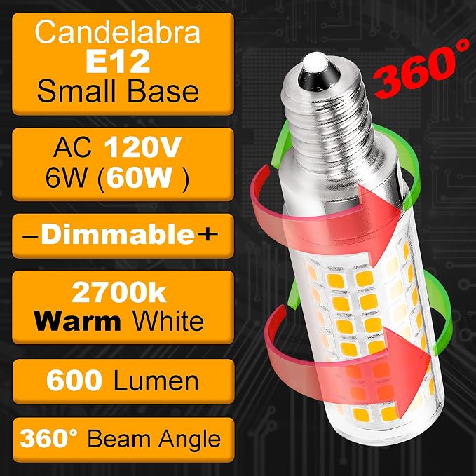 E12 Dimmable 6 Watt LED Light Bulb AC120V 600lm Warm White 2700K, 4 Pack | T6 C7 Candelabra Small Base, 60 Watt Halogen Equivalent, for Ceiling Fan Chandelier Pendant Wall Sconces Salt Lamp