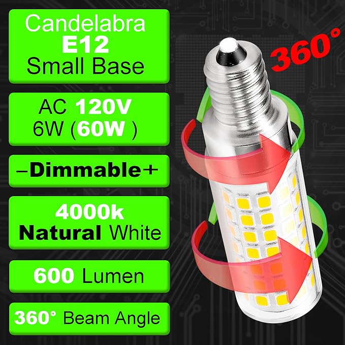 6W Dimmable E12 Ceiling Fan Bulb Natural White 4000K Candelabra Base,4 Pack | AC120V, Equivalent 60W, T6 C7 Candle Small Base for Desk lamp Outdoor Wall Sconce Chandelier Pendant Vanity Lighting, 600lm