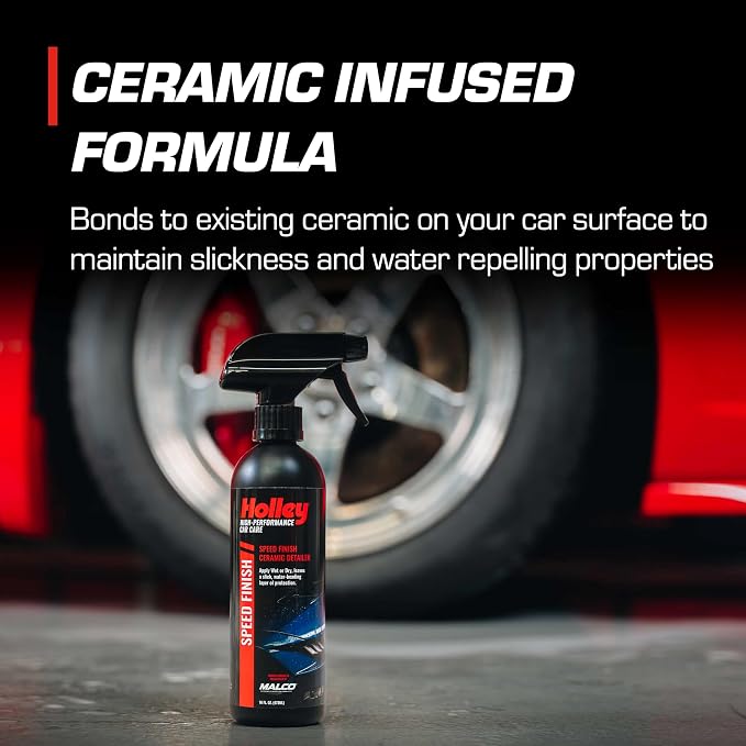Holley Speed Finish - Ceramic Detailing Spray - High-Performance Car Care, Fast Acting, Quick Drying - Spray on Any Vehicle Surface to Repel Water and Protect Paint - 16 oz.
